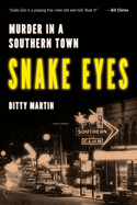 Snake Eyes: Murder in a Southern Town