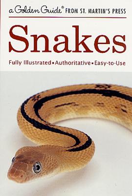Snakes: A Fully Illustrated, Authoritative and Easy-To-Use Guide - Whittley, Sarah
