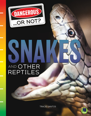 Snakes and Other Reptiles - Santos