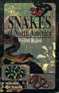 Snakes of North America: Western Region