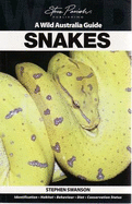 Snakes - Swanson, Stephen, and Parish, Steve (Photographer)