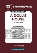 SnapRevise A Doll's House Text Guide for English Literature
