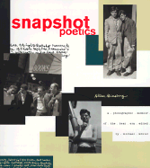 Snapshot Poetics: Allen Ginsberg's Photographic Memoir of the Beat Era