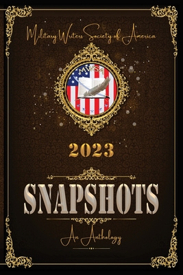 Snapshots - An Anthology - Zimmerman, Dwight (Editor), and Linhart, Sandra (Cover design by), and Members, Mwsa