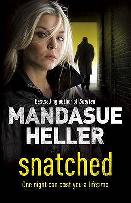 Snatched - Heller, Mandasue