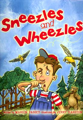 Sneezles and Wheezles - Passey, Marion