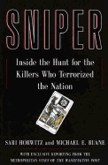 Sniper: Inside the Hunt for the Killers Who Terrorized the Nation - Horwitz, Sari, and Ruane, Michael E