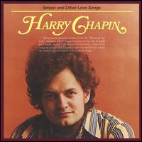 Sniper & Other Love Songs - Harry Chapin