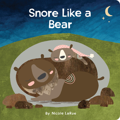 Snore Like a Bear - 