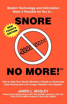 Snore No More - Mosley, James L