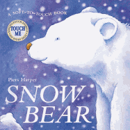 Snow Bear (W/ Stickers) - Harper, Piers, and Black, Sonia (Editor)