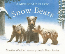 Snow Bears: A beloved classic from the recipient of An Post Irish Book Awards' Bob Hughes Lifetime Achievement Award