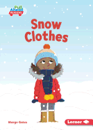 Snow Clothes