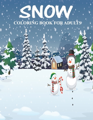 Snow coloring books for adults.: Snow globes coloring book for adults and beautiful designs for stress relief and realaxation. - House, Prity Book