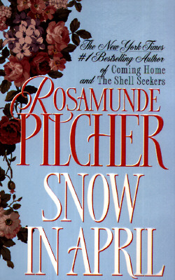 Snow in April - Pilcher, Rosamunde