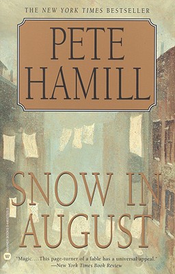 Snow in August - Hamill, Pete, Mr.