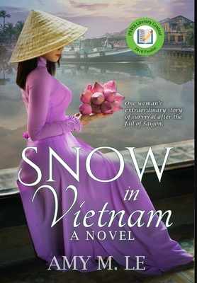 Snow in Vietnam - Le, Amy M