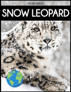 Snow Leopard: Fascinating Animal Facts for Kid
