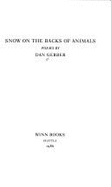 Snow on the Backs of Animals & Other Poems