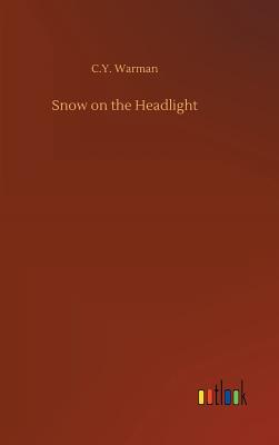 Snow on the Headlight - Warman, C y