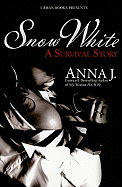 Snow White: A Survival Story