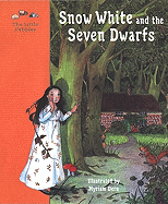 Snow White and the Seven Dwarfs: A Fairy Tale by the Brothers Grimm