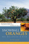 Snowball Oranges: One Mallorcan Winter