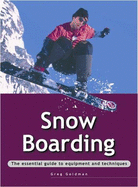 Snowboarding - Goldman, Greg