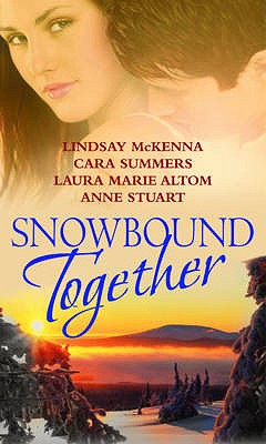 Snowbound Together: A Healing Spirit / Aunt Delia's Legacy / Caught by Surprise / Star Light, Star Bright - McKenna, Lindsay, and Summers, Cara, and Altom, Laura Marie