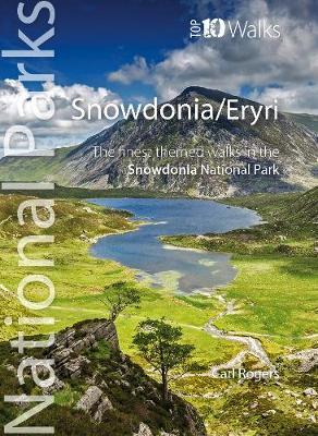 Snowdonia/Eryri: Circular Walks in the Snowdonia National Park - Rogers, Carl