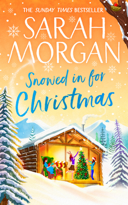 Snowed In For Christmas - Morgan, Sarah