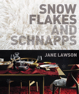 Snowflakes and Schnapps PB - Lawson, Jane