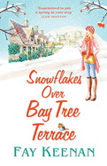 Snowflakes Over Bay Tree Terrace: A warm, uplifting, feel-good novel