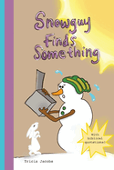 Snowguy Finds Something