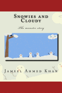 Snowies and Cloudy: The Monster Story