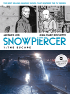 Snowpiercer Vol. 1: The Escape (Movie Tie-In)