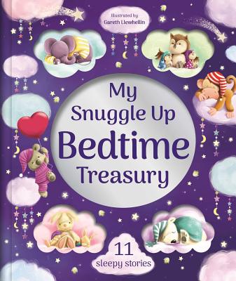 Snuggle Up Bedtime Treasury - Igloobooks