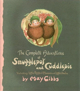 Snugglepot & Cuddlepie, Complete Adventu
