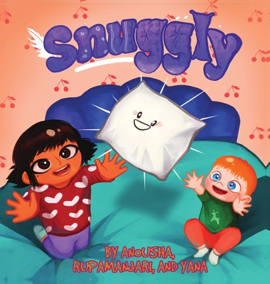 Snuggly: A book about sibling love and recycling of old toys - Majumder, Rupamanjari, and Banerjee, Anousha