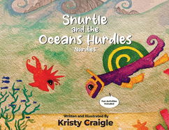 Snurtle and The Oceans Hurdles "Nurdles"