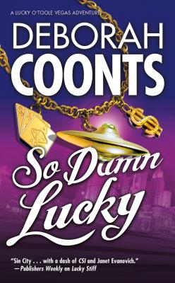 So Damn Lucky - Coonts, Deborah