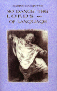 So Dance the Lords of Language