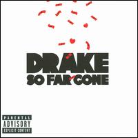So Far Gone - Drake