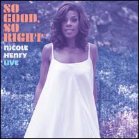 So Good, So Right: Nicole Henry Live - Nicole Henry