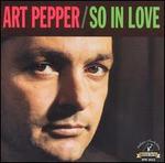 So in Love - Art Pepper