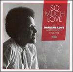 So Much Love: A Darlene Love Anthology 1958-1998