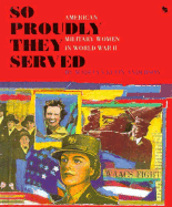 So Proudly They Served: America - Anderson, Madelyn Klein