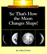 So That's How the Moon Changes Shape!