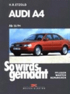 So Wird's Gemacht, Bd.98, Audi A4 Ab 11/94