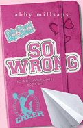 So Wrong: A Why Choose Sports Romance